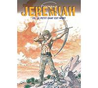 Jeremiah - Tome 29 - Le petit chat est mort