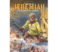 Jeremiah - Tome 3 - Les Héritiers sauvages - Hermann - Dupuis - cartonné - Bande dessinée