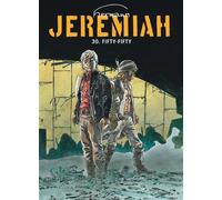 Jeremiah - Tome 30 - Fifty-fifty