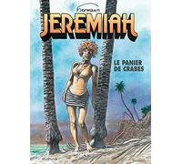 Hermann – Jeremiah – Tome 31 : Le panier de crabes – Relié – Dupuis