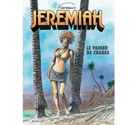Hermann – Jeremiah – Tome 31 : Le panier de crabes – Relié – Dupuis