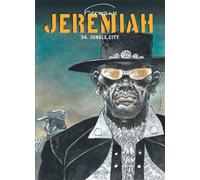 Hermann – Jeremiah – Tome 34 – Jungle City – Cartonné