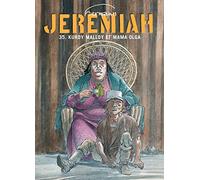 Jérémiah – Tome 35 – Kurdy Malloy et Mama Olga – Dupuis