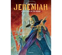 Jeremiah - Tome 4 - Les Yeux de fer rouge - Hermann - Dupuis - cartonné - Bande dessinée