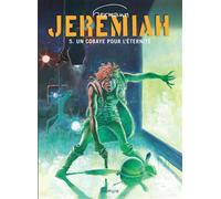 Jeremiah - Tome 5 - Un cobaye pour l'éternité - Hermann - Dupuis - cartonné - Bande dessinée