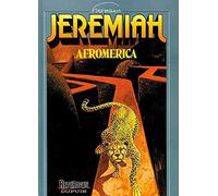 Hermann – Jérémiah – Tome 7 : Afromerica – Cartonné