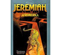 Jeremiah - Tome 7 - Afromerica - Hermann - Dupuis - cartonné - Bande dessinée