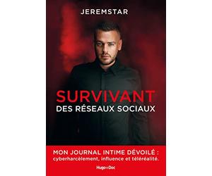 Jeremstar - Survivant des réseaux sociaux: Survivant des réseaux sociaux