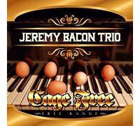Jeremy Bacon Trio - Cage Free - Free Range [Cd]