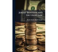 Jeremy Bentham and the Usury Law