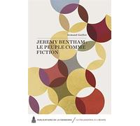 Jeremy Bentham : le peuple comme fiction