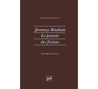 Jeremy Bentham : Le Pouvoir des fictions