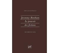 Jeremy Bentham. le pouvoir des fictions - Christian Laval - Puf - broché - Livre