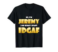 Jeremy Costume IDGAF Funny Meme Halloween Costume for Jeremy T-Shirt