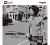 Jeremy Fisher - Let It Shine [Import]