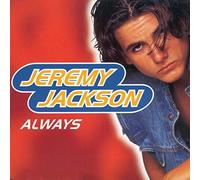 Jeremy Jackson - Always [Import]