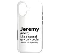 Jeremy Like A Normal Guy Only Cooler Legend King Prénom Coque pour iPhone 17
