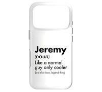Jeremy Like A Normal Guy Only Cooler Legend King Prénom Coque pour iPhone 17 Pro