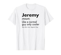Jeremy Like A Normal Guy Only Cooler Legend King Prénom T-Shirt