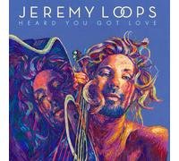 Jeremy Loops: Heard You Got Love by Loops, Jeremy [CD] NEUF