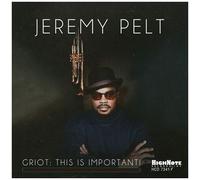 Jeremy Pelt - Griot: This Is Important! [Cd] Explicit