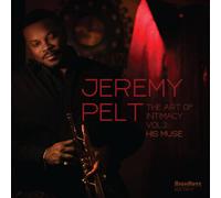 Jeremy Pelt - The Art of Intimacy, Vol. 2: His Muse [New CD]