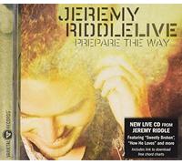 Jeremy Riddle - Prepare The Way [Import]