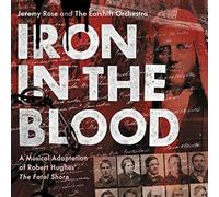 Jeremy Rose - Iron in The Blood