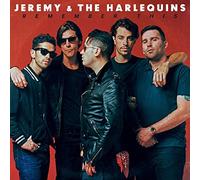 Jeremy & the Harlequins - Remember This