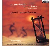 Jeri Southern - Prelude to a Kiss [Import]