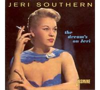 Jeri Southern: The Dreams on Jeri by Jeri Southern (1998-02-09)