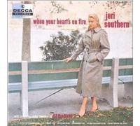 Jeri Southern - When Your Heart's On Fire (Ltd. Papersleeve)