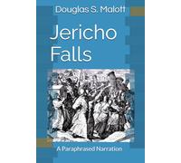 Jericho Falls: A Paraphrased Narration