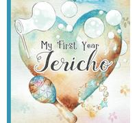 Jericho: Personalized First Name Baby Milestone Journal Record and Celebrate Your Baby's First Year