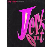 Jerk Out (Sexy Mix 8:51 / Sexy Edit 4:32 / A Cappella 2:23 / Sexy Dub 7:09 / Sexy Inst. 7:01) [ 12 " VINYL Maxi-Single ]