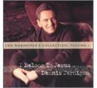 Jernigan, Dennis - Belong to Jesus 1 Worshi