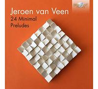 Jeroen Van Veen: 24 Minimal Preludes