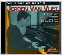Jeroen Van Vliet : en Blanc et Noir, Vol. 4