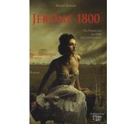 Jérôme 1800 - Le Français" Au Pays Des Savoyards