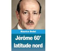 Jérôme 60° latitude nord