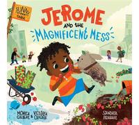 Jerome and the Magnificent Mess - Monica Gilbert - Orchard Books - ebook (ePub) - Livre