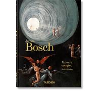 Jérôme Bosch. L'œuvre complet. 45th Ed.