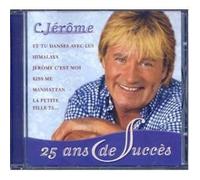 Jerome, C. - 25 Ans De Succes