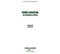 Jérôme Carcopino, un historien à Vichy