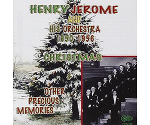 Jerome, Henry & His Orchestra - Christmas & Other Precious Memories 1950-1956