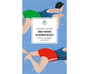 Jerome K. Jerom Drei Mann in einem Boot. Ganz zu schweigen vom Hund: Ro (Relié)
