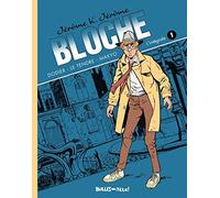Jérôme K. Jérôme Bloche Intégrale - tome 1 : tome 1à 3