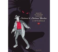 Jérôme K. Jérôme Bloche – L'intégrale n/b – Tome 1 – Dupuis