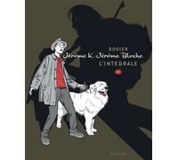 Jérôme K. Jérôme Bloche – L'intégrale n/b – Tome 4