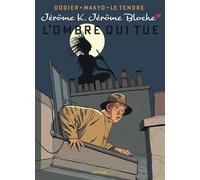 Jérôme K. Jérôme Bloche - Tome 1 - L'Ombre qui tue (réédition) - Dodier - Dupuis - cartonné - Bande dessinée